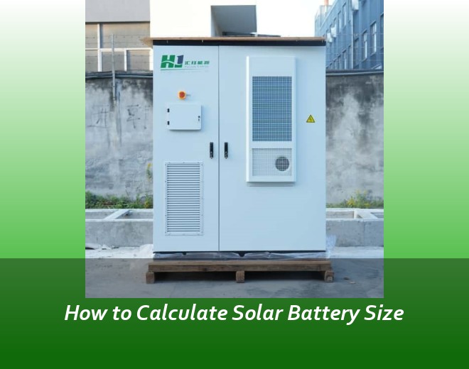 How to Calculate Solar Battery Size